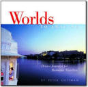 Worlds to Imagine – Dream Journeys for Romantic Travels unique small coffee-table book designed to capture your imagination.created jointly by Rand McNally and Fodors